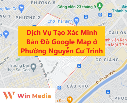 Dịch Vụ Tạo Xác Minh Bản Đồ Google Business Map Doanh Nghiệp ở Phường Nguyễn Cư Trinh