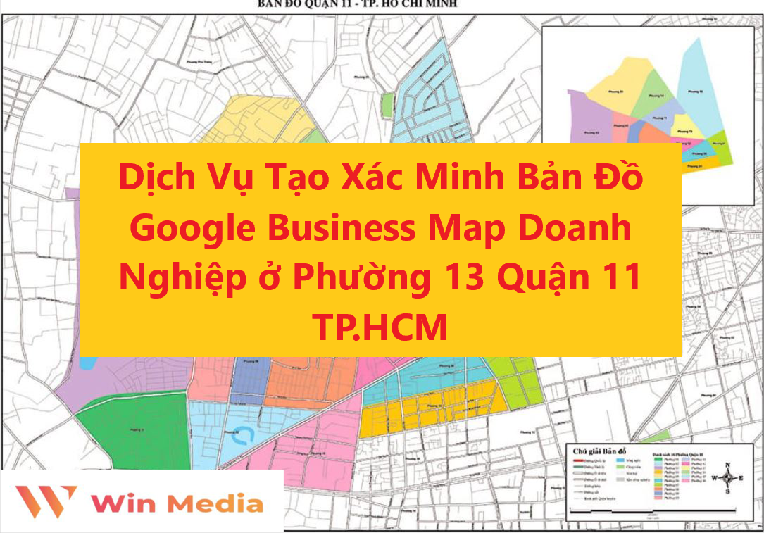 Dịch Vụ Tạo Xác Minh Bản Đồ Google Business Map Doanh Nghiệp ở Phường 13 Quận 11