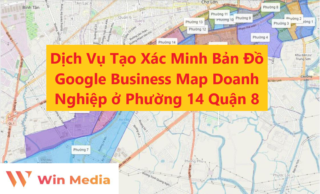 Dịch Vụ Tạo Xác Minh Bản Đồ Google Business Map Doanh Nghiệp ở Phường 14