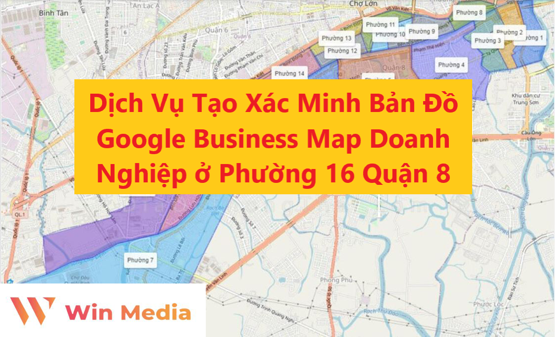 Dịch Vụ Tạo Xác Minh Bản Đồ Google Business Map Doanh Nghiệp ở Phường 16