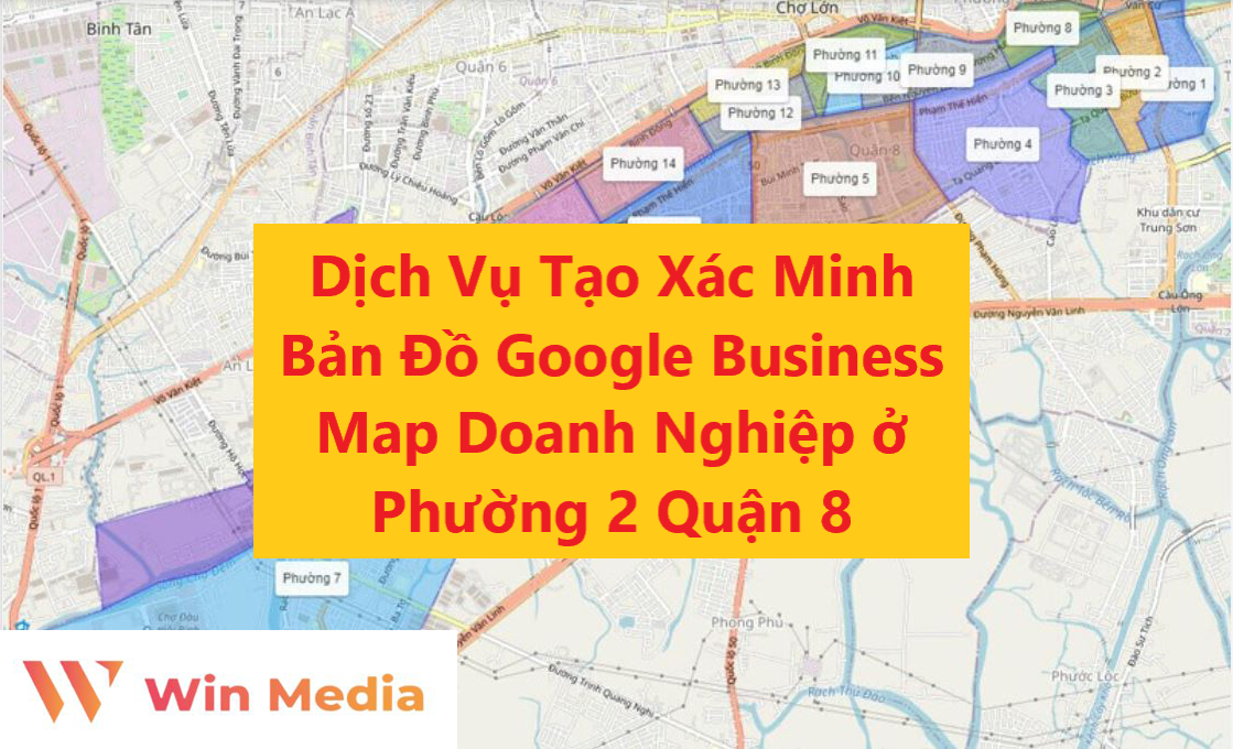 Dịch Vụ Tạo Xác Minh Bản Đồ Google Business Map Doanh Nghiệp ở Phường 2