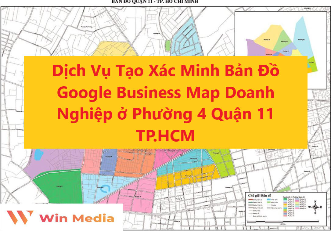 Dịch Vụ Tạo Xác Minh Bản Đồ Google Business Map Doanh Nghiệp ở Phường 4 Quận 11