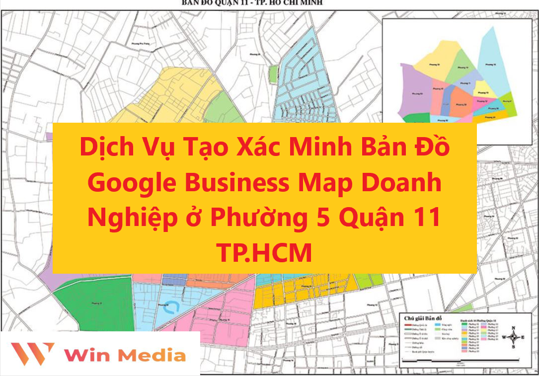 Dịch Vụ Tạo Xác Minh Bản Đồ Google Business Map Doanh Nghiệp ở Phường 5 Quận 11