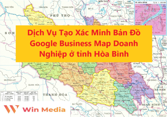 Dịch Vụ Tạo Xác Minh Bản Đồ Google Business Map Doanh Nghiệp ở tỉnh Hòa Bình
