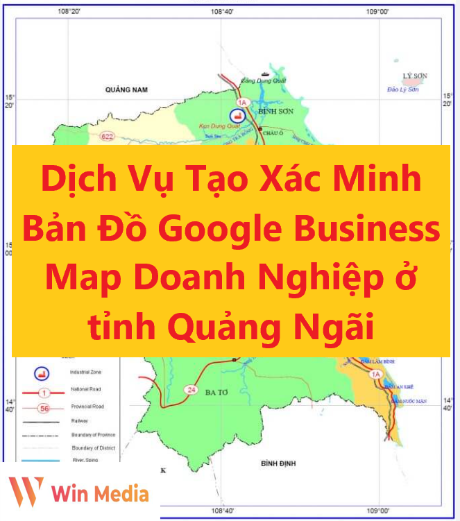 Dịch Vụ Tạo Xác Minh Bản Đồ Google Business Map Doanh Nghiệp ở tỉnh Quảng Ngãi