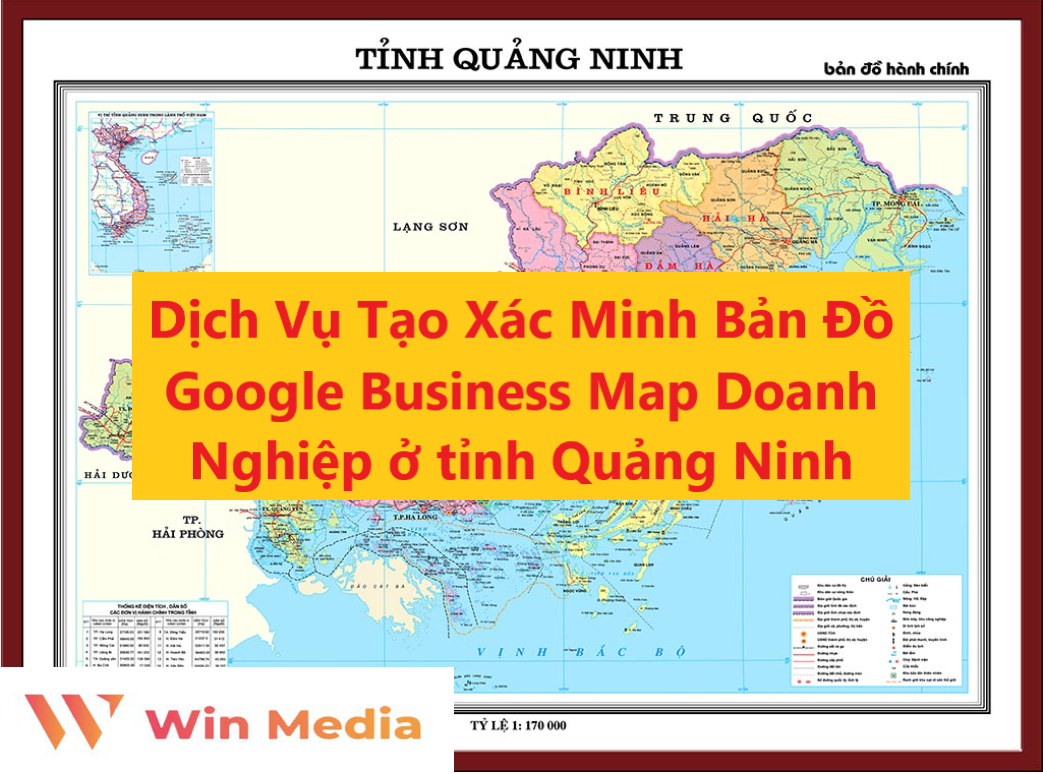 Dịch Vụ Tạo Xác Minh Bản Đồ Google Business Map Doanh Nghiệp ở tỉnh Quảng Ninh